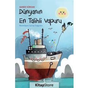 Dünyanın En Talihli Vapuru - Gamze Sürcan