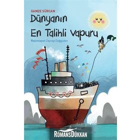 Dünyanın En Talihli Vapuru - Gamze Sürcan