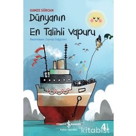 Dünyanın En Talihli Vapuru - Gamze Sürcan