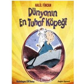 Dünyanın En Tuhaf Köpeği - Halil Fincan