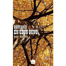 Dünyanın En Uzun Günü - Stefan Mühldorfer