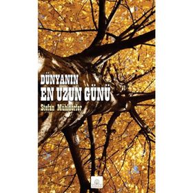 Dünyanın En Uzun Günü - Stefan Mühldorfer
