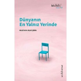Dünyanın En Yalnız Yerinde - Muhit Kitap