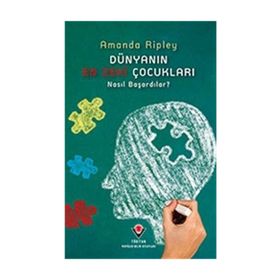 Dünyanın En Zeki Çocukları - Nasıl Başardılar? - Amanda Ripley