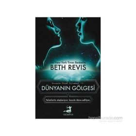 Dünyanın Gölgesi Olimpos Yayınları-Beth Revis