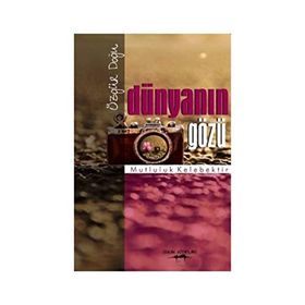 Dünyanın Gözü - Özgür Doğu