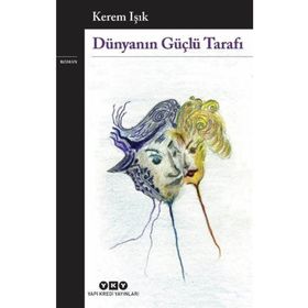 Dünyanın Güçlü Tarafı - Kerem Işık