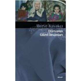 Dünyanın Güzel İnsanları - Merve Kavakçı