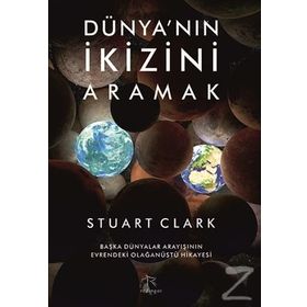 Dünya’nın İkizini Aramak - Stuart Clark