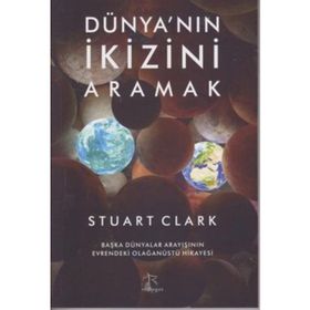 Dünya’nın İkizini Aramak - Stuart Clark