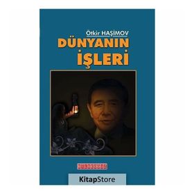 Dünyanın İşleri - Ötkir Haşimov