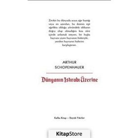 Dünyanın Istırabı Üzerine - Arthur Schopenhauer