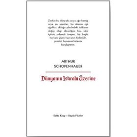 Dünyanın Istırabı Üzerine - Arthur Schopenhauer