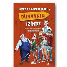 Dünyanın İzinde İzzet ve Arkadaşları 4 - Mosquito Yayınları