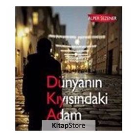 Dünyanın Kıyısındaki Adam - Alper Sezener