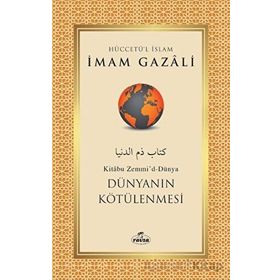 Dünyanın Kötülenmesi Ravza Yayınları İmam Gazali