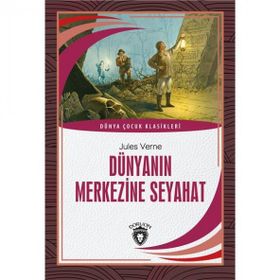 DÜNYA'NIN MERKEZINE SEYAHAT - JULES VERNE