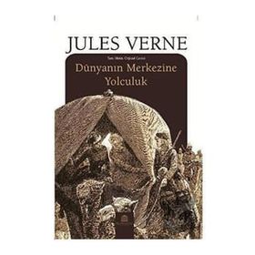 Dünyanın Merkezine Yolcukuk Jules Verne Rönesans Yayınları