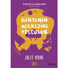 Dünyanın Merkezine Yolculuk Jules Verne 1001 Çiçek