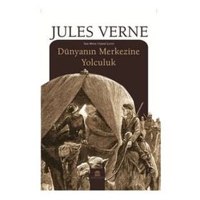 Dünyanın Merkezine Yolculuk Jules Verne 1001 Çiçek