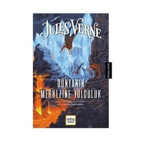 Dünyanın Merkezine Yolculuk Jules Verne 1001 Çiçek