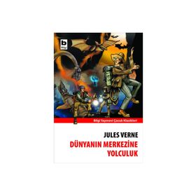 Dünyanın Merkezine Yolculuk Jules Verne Bilgi Yayınevi