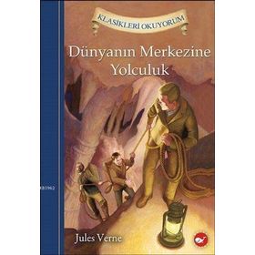 DÜNYA'NIN MERKEZINE YOLCULUK - JULES VERNE (ISBN:9786054410682)