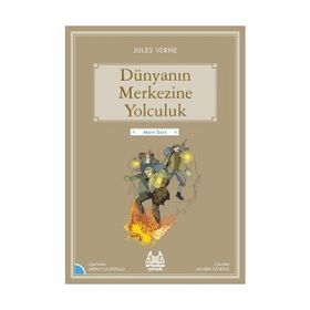 DÜNYANIN MERKEZINE YOLCULUK - JULES VERNE (ISBN:9786054564521)