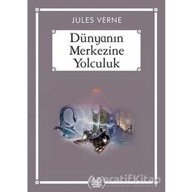 DÜNYANIN MERKEZINE YOLCULUK - JULES VERNE (ISBN:9786055890896)