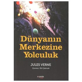 DÜNYANIN MERKEZINE YOLCULUK - JULES VERNE (ISBN:9786055890896)
