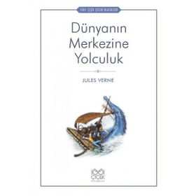 Dünya’nın Merkezine Yolculuk - Jules Verne