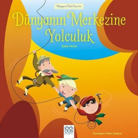 Dünya’nın Merkezine Yolculuk - Jules Verne