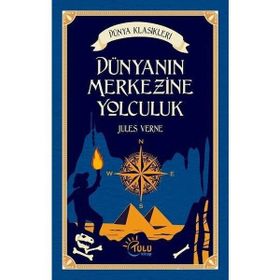 Dünyanın Merkezine Yolculuk - Timaş Yayınları