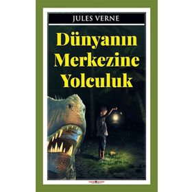 Dünyanın Merkezine Yolculuk - Timaş Yayınları