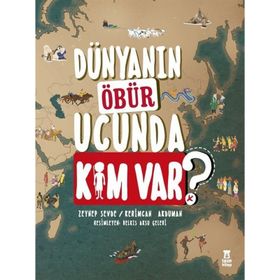 Dünyanın Öbür Ucunda Kim Var? - Zeynep Sevde