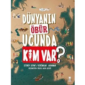 Dünyanın Öbür Ucunda Kim Var? - Zeynep Sevde