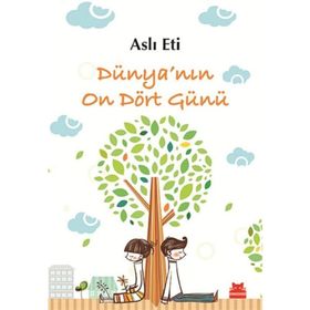 Dünya’nın On Dört Günü - Aslı Eti