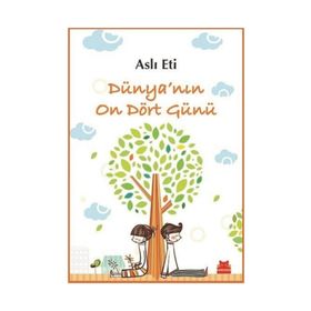 Dünya’nın On Dört Günü - Aslı Eti
