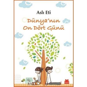 Dünya’nın On Dört Günü - Aslı Eti