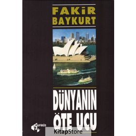 Dünyanın Öte Ucu - Fakir Baykurt