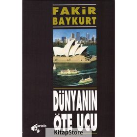 Dünyanın Öte Ucu - Fakir Baykurt