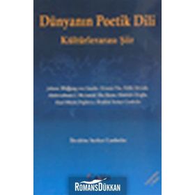DÜNYANIN POETIK DILI KÜLTÜRLERARASI ŞİİR - İBRAHİM SERHAT