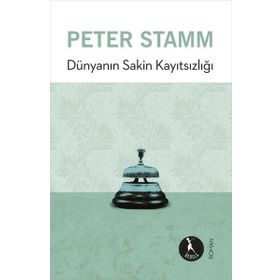 Dünyanın Sakin Kayıtsızlığı - Nebula Kitap Yayınları