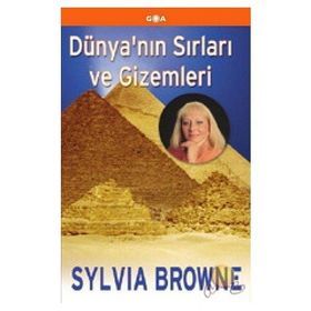 Dünya’nın Sırları ve Gizemleri - Sylvia Browne