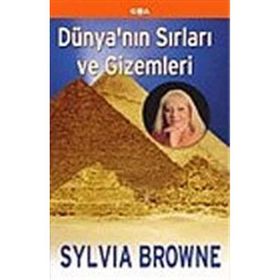 Dünya’nın Sırları ve Gizemleri - Sylvia Browne