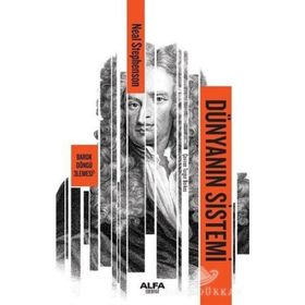 Dünyanın Sistemi-Barok Döngü 3lemesi - Neal Stephenson