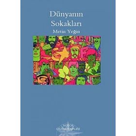 Dünyanın Sokakları - Metin Yeğin