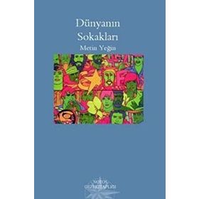 Dünyanın Sokakları - Metin Yeğin