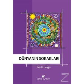 Dünyanın Sokakları - Metin Yeğin