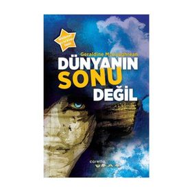 DÜNYANIN SONU DEĞIL - GERALDINE MCCAUGHREAN